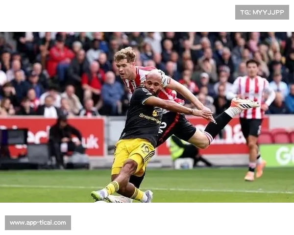 布伦特福德客场表现平平 对阵强敌难以取胜